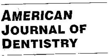AMERICAN JOURNAL OF DENTISTRY