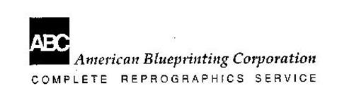ABC AMERICAN BLUEPRINTING CORPORATION COMPLETE REPROGRAPHICS SERVICE