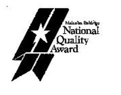 MALCOLM BALDRIGE NATIONAL QUALITY AWARD