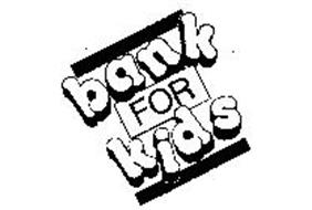 BANK FOR KIDS