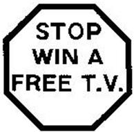 STOP WIN A FREE T.V.