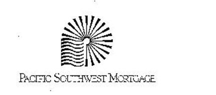PACIFIC SOUTHWEST MORTGAGE