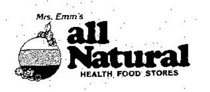 MRS. EMM'S ALL NATURAL HEALTH FOOD STORES