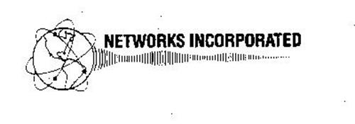 NETWORKS INCORPORATED