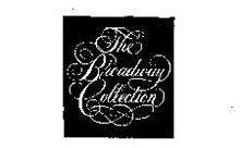 THE BROADWAY COLLECTION