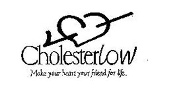 CHOLESTERLOW MAKE YOUR HEART YOUR FRIEND FOR LIFE