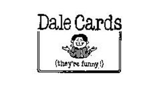 DALE CARDS (THEY'RE FUNNY!)