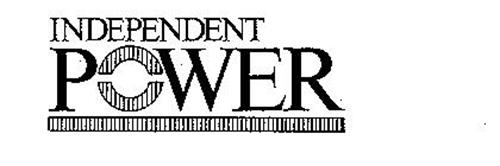INDEPENDENT POWER