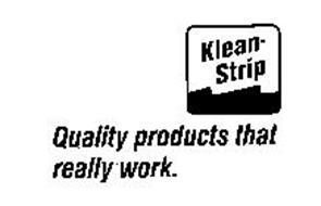 KLEAN-STRIP QUALITY PRODUCTS THAT REALLY WORK.