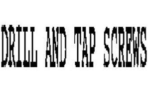 DRILL AND TAP SCREWS