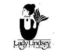 LADY LINDSEY S-E-A-F-O-O-D-S