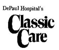 DEPAUL HOSPITAL'S CLASSIC CARE