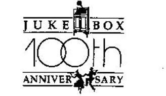JUKEBOX 100TH ANNIVERSARY
