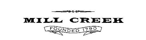 MILL CREEK FOUNDED 1790