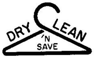 DRY CLEAN 'N SAVE