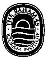 THE BAHAMAS TOURISM INSTITUTE