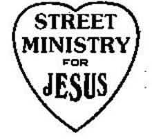 STREET MINISTRY FOR JESUS