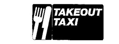 TAKEOUT TAXI