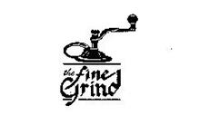 THE FINE GRIND