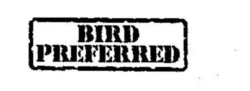 BIRD PREFERRED