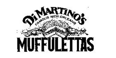 DIMARTINO'S FAMOUS NEW ORLEANS MUFFULETTAS