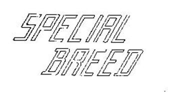 SPECIAL BREED