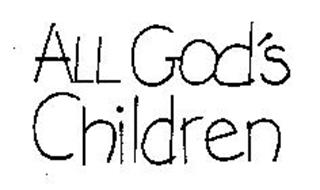 ALL GOD'S CHILDREN