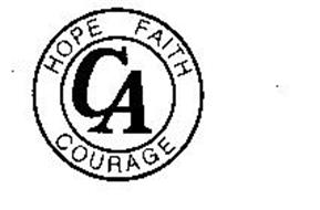 CA HOPE FAITH COURAGE