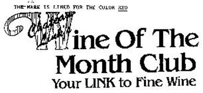 CHATEAU LINK'S WINE OF THE MONTH CLUB YOUR LINK TO FINE WINE