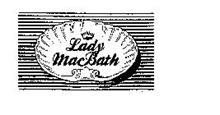 LADY MACBATH