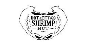 DOT & ETTA'S SHRIMP HUT INC.