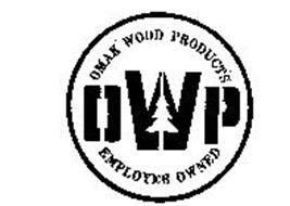 OWP OMAK WOOD PRODUCTS EMPLOYEE OWNED
