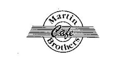 MARTIN BROTHERS CAFE