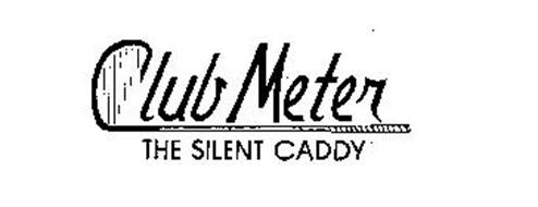 CLUB METER THE SILENT CADDY