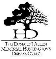 H D THE DONALD J. ALLEN MEMORIAL HUNTINGTON'S DISEASE CLINIC