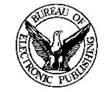 BUREAU OF ELECTRONIC PUBLISHING