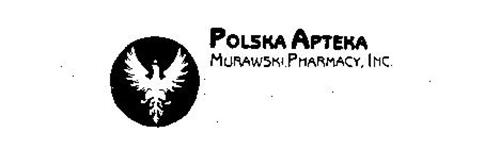 POLSKA APTEKA MURAWSKI PHARMACY, INC.