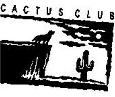 CACTUS CLUB