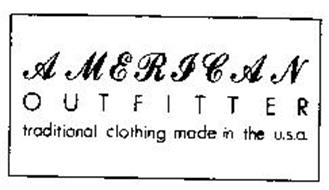 AMERICAN OUTFITTER TRADITIONAL CLOTHING MADE IN THE U.S.A.