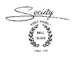 SOCIETY VERY FINEST REAL ESTATE SINCE 1959
