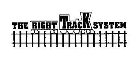 THE RIGHT TRACK SYSTEM