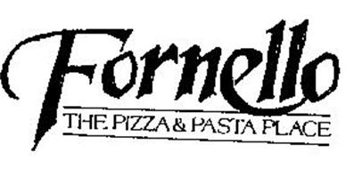FORNELLO THE PIZZA & PASTA PLACE