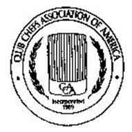 CLUB CHEFS ASSOCIATION OF AMERICA CCAA INCORPORATED 1989
