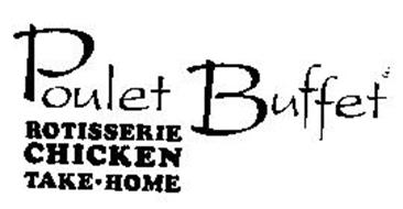 POULET BUFFET ROTISSERIE CHICKEN TAKE-HOME