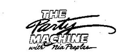 THE PARTY MACHINE WITH NIA PEEPLES