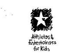 ATHLETES & ENTERTAINERS FOR KIDS
