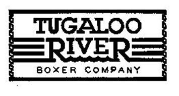 TUGALOO RIVER BOXER COMPANY