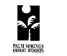 PALM SPRINGS DESERT RESORTS