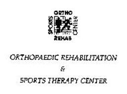 ORTHOPAEDIC REHABILITATION & SPORTS THERAPY CENTER ORTHO REHAB SPORTS CENTER
