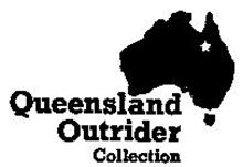 QUEENSLAND OUTRIDER COLLECTION